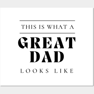 This Is What A Great Dad Looks Like. Classic Dad Design for Fathers Day. Posters and Art